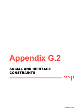 Appendix G2 Social and Heritage Constraints