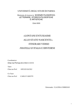 Lontani Entusiasmi Allo Stato Nascente». Itinerari Verso Fratelli D’Italia E Dintorni