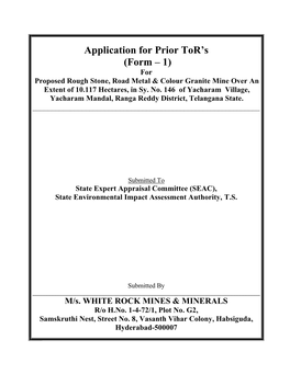 Form – 1) for Proposed Rough Stone, Road Metal & Colour Granite Mine Over an Extent of 10.117 Hectares, in Sy