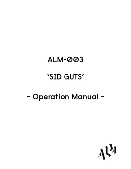 Alm-003 'Sid Guts'