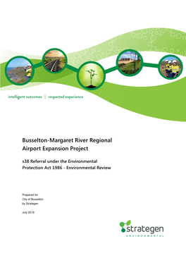 Busselton-Margaret River Regional Airport Expansion Project S38 Referral Under the Environmental Protection Act 1986 - Environmental Review