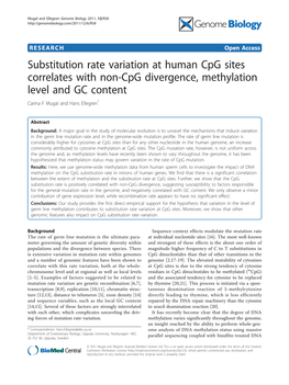 Substitution Rate Variation at Human Cpg Sites Correlates with Non-Cpg Divergence, Methylation Level and GC Content Carina F Mugal and Hans Ellegren*