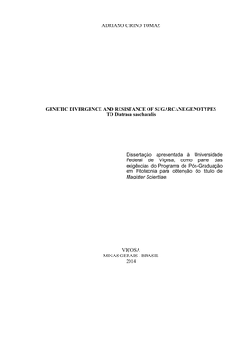 GENETIC DIVERGENCE and RESISTANCE of SUGARCANE GENOTYPES to Diatraea Saccharalis