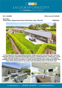 Ref: LCAA8485 Offers Around £1,250,000 North Barn, Trelean