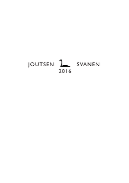 Joutsen Svanen 2016 Joutsen Svanen 2016