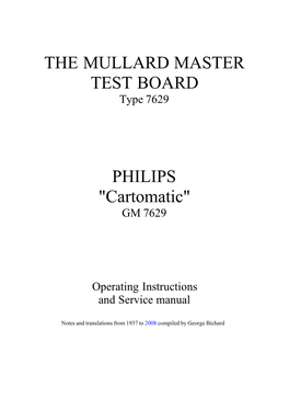 PHILIPS "Cartomatic" the MULLARD MASTER TEST BOARD