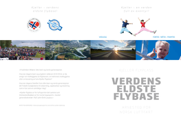 Verdens Eldste Flybase Med Operativ Drift