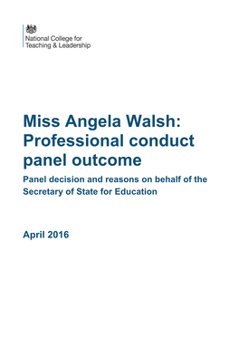 Miss Angela Walsh: Professional Conduct Panel Outcome Panel Decision and Reasons on Behalf of the Secretary of State for Education