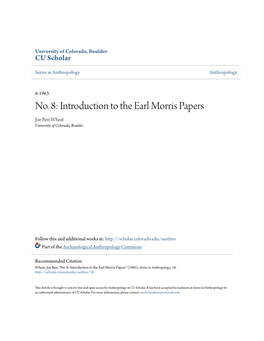 Introduction to the Earl Morris Papers Joe Ben Wheat University of Colorado, Boulder