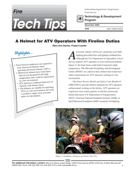 A Helmet for ATV Operators with Fireline Duties Mary Ann Davies, Project Leader