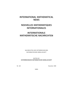 International Mathematical News Nouvelles Mathématiques Internationales Internationale Mathematische Nachrichten