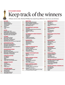 Keep Track of the Winners Tribune Movie Critic Michael Phillips Has Made His Predictions.H See If You Can Do Better