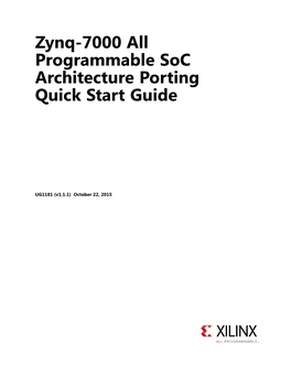 Zynq-7000 All Programmable Soc Architecture Porting Quick Start Guide