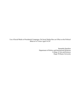 Use of Social Media in Presidential Campaigns: Do Social Media Have an Effect on the Political Behavior of Voters Aged 18-24?