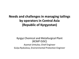 The Needs of KCMP OJSC As a Tailings Operator