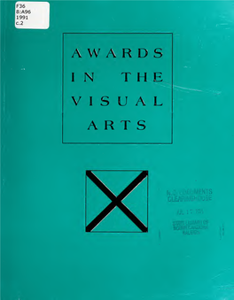 An Exhibition of Works by Recipients of the Annual Awards in the Visual Arts