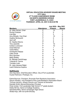 Virtual Education Advisory Board Meeting City Hall 8Th Floor Conference Room 100 North Andrews Avenue Fort Lauderdale, Fl 33301 Thursday, April 22, 2021 6:30-8:30 Pm