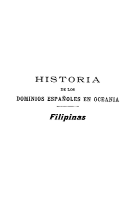 Historia De Los Dominicos Españoles En Oceania, Filipinas