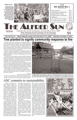 Tree Planted to Signify Community Response to Fire ALFRED--In the Early Morning Hours of October 29Th, 2009, Our Community Experienced a Devastating Fire