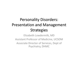 Personality Disorders – Presentation and Management Strategies