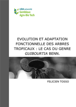 Evolution Et Adaptation Fonctionnelle Des Arbres Tropicaux : Le Cas Du Genre Guibourtia Benn