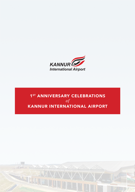 1ST ANNIVERSARY CELEBRATIONS of KANNUR INTERNATIONAL AIRPORT CULTURAL EVENTS Started on 29 November 2019