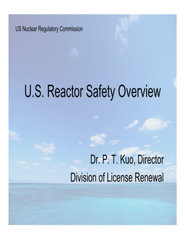 US Reactor Safety Overview