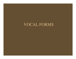 6. Vocal Forms