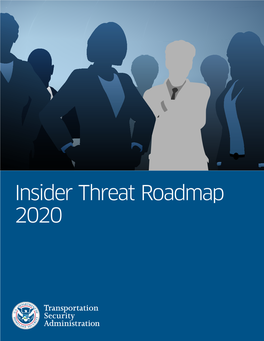 Insider Threat Roadmap 2020 Administrator’S Message