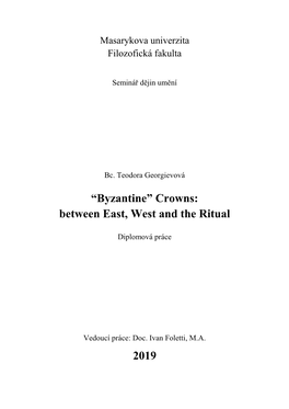 Byzantine” Crowns: Between East, West and the Ritual