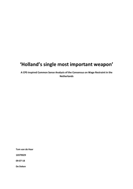 'Holland's Single Most Important Weapon'