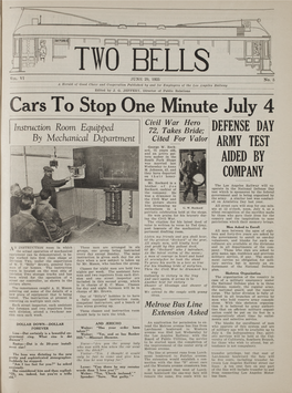 Two Bells Is the Official Paper of the Los Angeles Railway Issued June 29, 1925 4-44-++++++++++++++-+-+++++4++++++++++++++++++++T BULLETIN NO