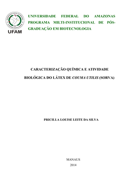 Caracterização Química E Atividade Biológica Do Látex De Couma Utilis