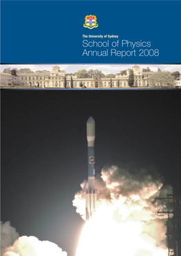 School of Physics Annual Report 2008 Contents