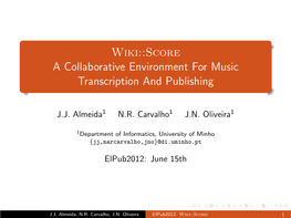 Wiki::Score a Collaborative Environment for Music Transcription and Publishing