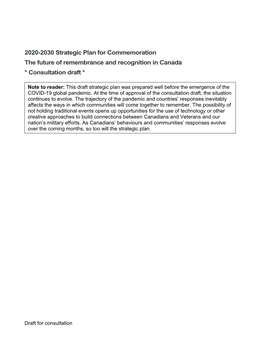 2020-2030 Strategic Plan for Commemoration the Future of Remembrance and Recognition in Canada * Consultation Draft *