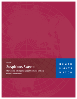 Suspicious Sweeps RIGHTS the General Intelligence Department and Jordan’S Rule of Law Problem WATCH September 2006 Volume 18, No