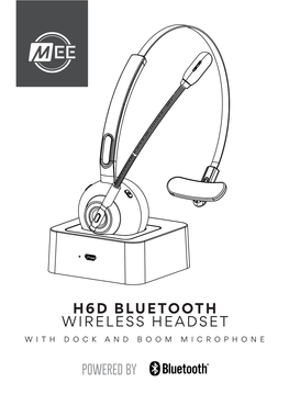 H6d Bluetooth Wireless Headset with Dock and Boom Microphone