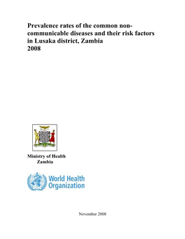 Prevalence Rates of the Common Non- Communicable Diseases and Their Risk Factors in Lusaka District, Zambia 2008