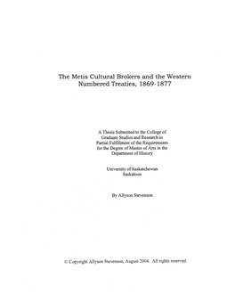 The Metis Cultural Brokers and the Western Numbered Treaties, 1869-1877