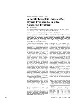 A Fertile Tetraploid Anigozanthos Hybrid Produced by in Vitro Colchicine Treatment R.J