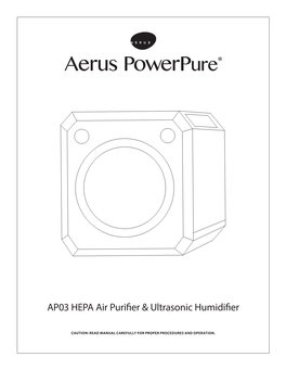 Powerpure AP03 Is Designed for Both Living and Sleeping Areas and Purifies and Humidifies Any Area up to 400 Sq