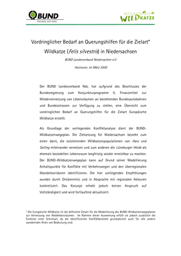 Vordringlicher Bedarf an Querungshilfen Für Die Zielart* Wildkatze (Felis Silvestris) in Niedersachsen