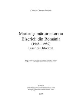 Martiri [I Mărturisitori Ai Bisericii Din România (1948 - 1989) Biserica Ortodox Ă