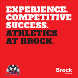 Experience. Competitive Success. Athletics at Brock