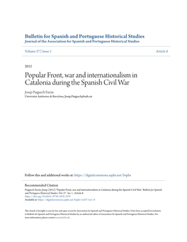 Popular Front, War and Internationalism in Catalonia During the Spanish Civil War Josep Puigsech Farràs Universitat Autònoma De Barcelona, Josep.Puigsech@Uab.Cat