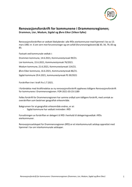 Renovasjonsforskrift for Kommunene I Drammensregionen; Drammen, Lier, Modum, Sigdal Og Øvre Eiker (Viken Fylke)