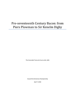 Pre-Seventeenth Century Bacon: from Piers Plowman to Sir Kenelm Digby