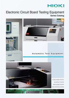 Electronic Circuit Board Testing Equipment Series Catalog