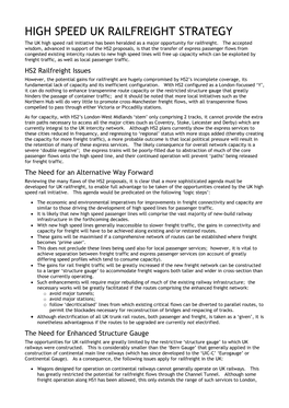 HIGH SPEED UK RAILFREIGHT STRATEGY the UK High Speed Rail Initiative Has Been Heralded As a Major Opportunity for Railfreight